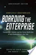 Wejście na pokład Enterprise: Transportery, plemiona i wolkański chwyt śmierci w Star Trek Gene'a Roddenberry'ego - Boarding the Enterprise: Transporters, Tribbles, and the Vulcan Death Grip in Gene Roddenberry's Star Trek