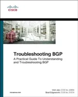 Rozwiązywanie problemów z Bgp: Praktyczny przewodnik po zrozumieniu i rozwiązywaniu problemów z Bgp - Troubleshooting Bgp: A Practical Guide to Understanding and Troubleshooting Bgp