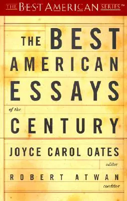 Najlepsze amerykańskie eseje stulecia - The Best American Essays of the Century