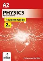 Fizyka dla poziomu CCEA A2 Przewodnik po powtórkach - Physics for CCEA A2 Level Revision Guide