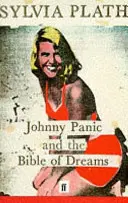 Johnny Panic i biblia snów - i inne utwory prozatorskie - Johnny Panic and the Bible of Dreams - and other prose writings