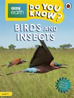 Ptaki i owady - BBC Do You Know...? Poziom 1 - Birds and Insects - BBC Do You Know...? Level 1