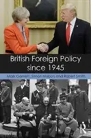 Brytyjska polityka zagraniczna od 1945 roku - British Foreign Policy Since 1945