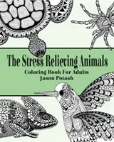 Kolorowanka dla dorosłych Zwierzęta łagodzące stres - The Stress Relieving Animals Coloring Book for Adults