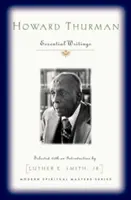 Howard Thurman: najważniejsze pisma - Howard Thurman: Essential Writings