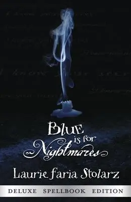 Niebieski jest dla koszmarów - Blue Is for Nightmares