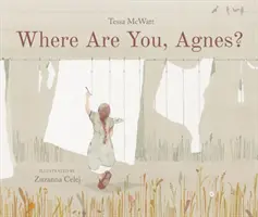 Gdzie jesteś, Agnes? - Where Are You, Agnes?