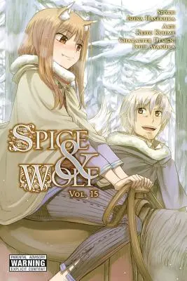 Spice and Wolf, tom 15 (Manga) - Spice and Wolf, Vol. 15 (Manga)