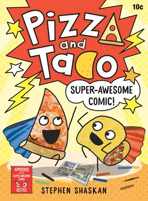 Pizza i Taco: Super-zajebisty komiks! - Pizza and Taco: Super-Awesome Comic!