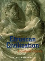 Cywilizacja etruska: Historia kultury - Etruscan Civilization: A Cultural History