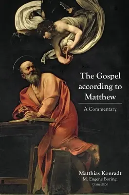 Ewangelia według Mateusza: Komentarz - The Gospel According to Matthew: A Commentary