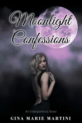 Wyznania w blasku księżyca - Moonlight Confessions