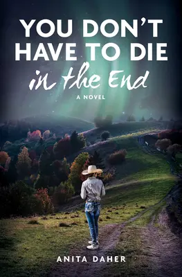 Nie musisz umierać na końcu - You Don't Have to Die in the End