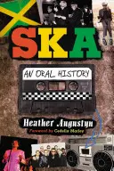 Ska: Historia mówiona - Ska: An Oral History