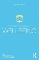 Psychologia dobrego samopoczucia - The Psychology of Wellbeing