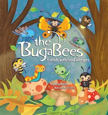 BugaBees: Przyjaciele z alergiami pokarmowymi - The BugaBees: Friends with Food Allergies