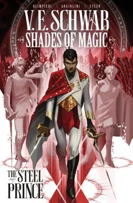 Odcienie magii: Stalowy Książę Vol. 1 - Shades of Magic: The Steel Prince Vol. 1