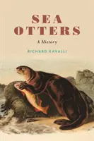 Wydry morskie: Historia - Sea Otters: A History
