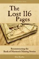 Zaginione 116 stron: Rekonstrukcja zaginionych historii z Księgi Mormona - The Lost 116 Pages: Reconstructing the Book of Mormon's Missing Stories