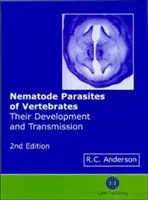 Pasożyty nicieni kręgowców: Ich rozwój i przenoszenie - Nematode Parasites of Vertebrates: Their Development and Transmission