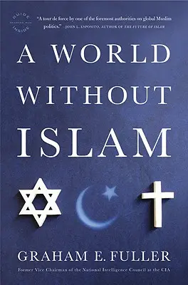 Świat bez islamu - A World Without Islam