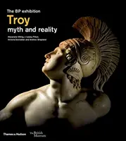 Troja: mit i rzeczywistość - Troy: myth and reality