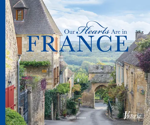 Nasze serca są we Francji - Our Hearts Are in France