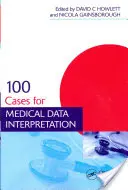 100 przypadków interpretacji danych medycznych - 100 Cases for Medical Data Interpretation