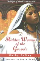 Ukryte kobiety Ewangelii - Hidden Women of the Gospels