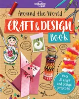 Książka o rzemiośle i projektowaniu dookoła świata - Around the World Craft and Design Book