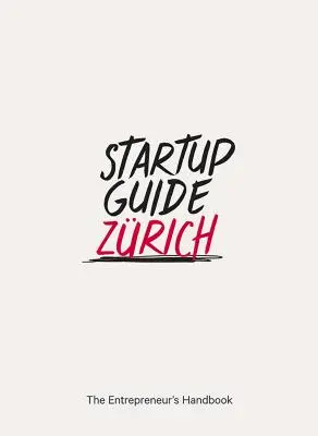 Przewodnik dla startupów Zrich - Startup Guide Zrich