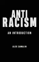 Antyrasizm: Wprowadzenie - Antiracism: An Introduction