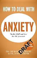 Jak radzić sobie z lękiem - How to Deal with Anxiety