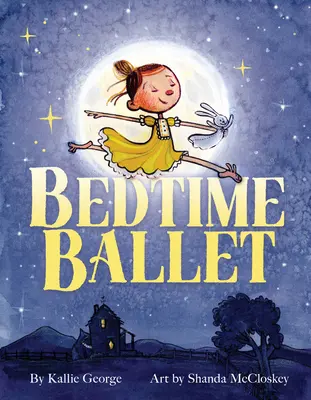 Balet na dobranoc - Bedtime Ballet