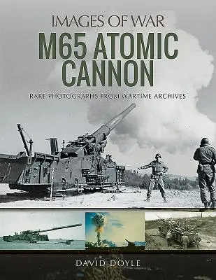 Działo atomowe M65 - M65 Atomic Cannon