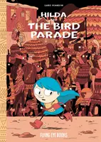 Hilda i parada ptaków: Hilda Book 3 - Hilda and the Bird Parade: Hilda Book 3