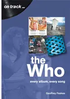 The Who: Każdy album, każda piosenka - The Who: Every Album, Every Song