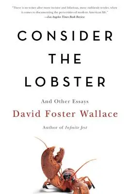 Rozważmy homara i inne eseje - Consider the Lobster and Other Essays