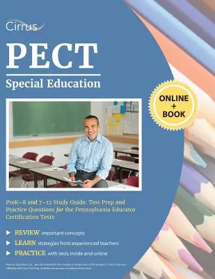 PECT Special Education Prek-8 i 7-12 Study Guide: Przygotowanie do testu i pytania praktyczne do testów certyfikacyjnych dla nauczycieli w Pensylwanii - PECT Special Education Prek-8 and 7-12 Study Guide: Test Prep and Practice Questions for the Pennsylvania Educator Certification Tests