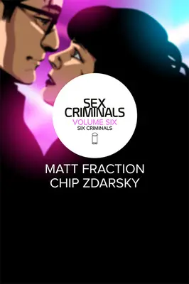 Seksualni przestępcy, tom 6: Sześciu przestępców - Sex Criminals Volume 6: Six Criminals