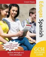 Eduqas GCSE Revision Guide Język hiszpański - Eduqas GCSE Revision Guide Spanish