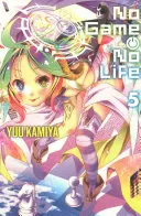 No Game No Life, tom 5 (powieść lekka) - No Game No Life, Vol. 5 (Light Novel)