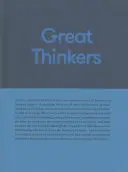 Wielcy myśliciele: Proste narzędzia od sześćdziesięciu wielkich myślicieli, aby poprawić swoje życie już dziś. - Great Thinkers: Simple Tools from Sixty Great Thinkers to Improve Your Life Today.