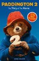 Paddington 2: Opowieść o filmie - Dodatek do filmu - Paddington 2: The Story of the Movie - Movie Tie-in