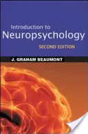 Wprowadzenie do neuropsychologii, wydanie drugie - Introduction to Neuropsychology, Second Edition