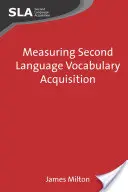 Pomiar przyswajania słownictwa w języku obcym - Measuring Second Language Vocabulary Acquisition