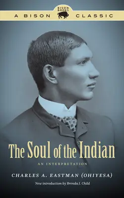 Dusza Indianina: Interpretacja - The Soul of the Indian: An Interpretation