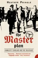 Master Plan - Uczeni Himmlera i Holokaust - Master Plan - Himmler's Scholars and the Holocaust