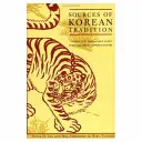 Źródła koreańskiej tradycji: Od XVI do XX wieku