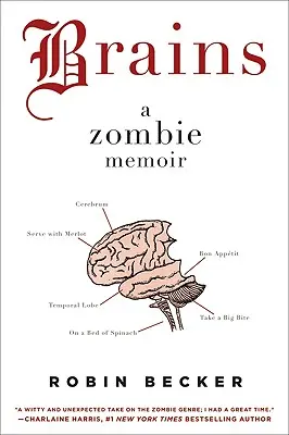 Brains: Pamiętnik zombie - Brains: A Zombie Memoir